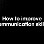 Communication Skills – Comprehensive Notes